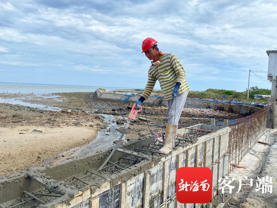 昌江海尾镇防潮堤加固工程预计今年8月底竣工
